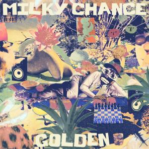 Album Golden oleh Milky Chance