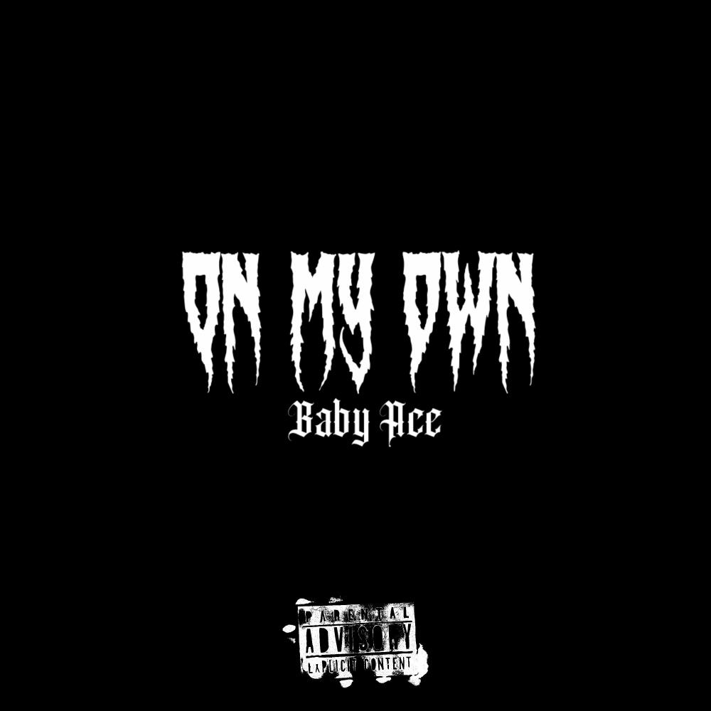 On My Own (Explicit)