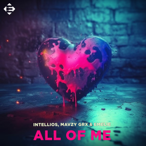 Intellios的專輯All Of Me (Extended Mix)