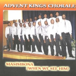 Advent Kings Chorale的專輯Masimbona (When We See Him)
