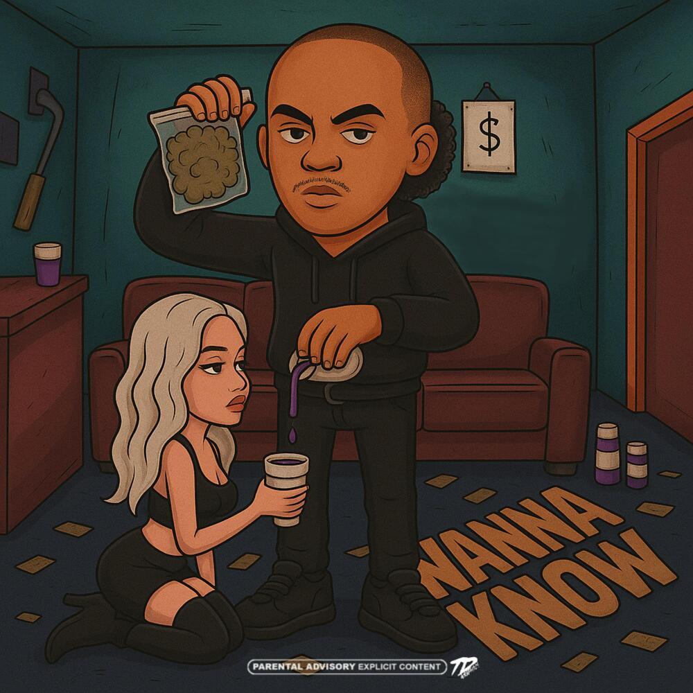 Wanna Know (Explicit)
