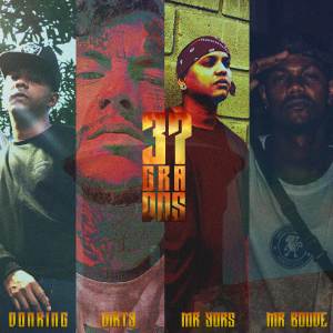ดาวน์โหลดและฟังเพลง 37 GRADOS (Explicit) พร้อมเนื้อเพลงจาก DonKing