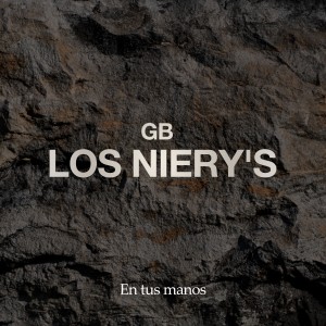 GB LOS NIERY'S的專輯En Tus Manos