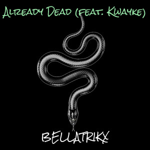 Album Already Dead (Explicit) from 