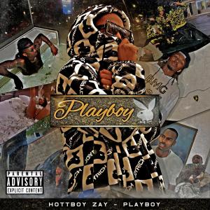 Album Playboy (Explicit) from Hottboy Zay
