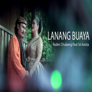 Listen to LANANG BUAYA song with lyrics from Raden Chulaeng