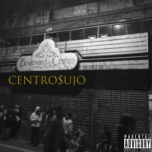 Centro$Ujo (Explicit)
