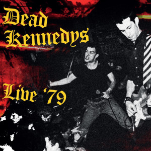 Album Live '79 from Dead Kennedys