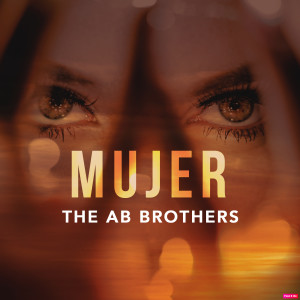 Listen to Mujer (Rework) song with lyrics from The AB Brothers