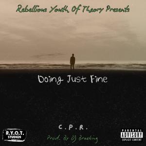 C.P.R.的專輯Doing Just Fine (Explicit)