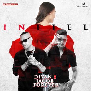 Listen to Infiel (with Jacob Forever) song with lyrics from Divan