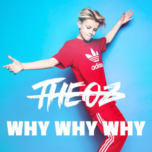 ดาวน์โหลดและฟังเพลง Why Why Why พร้อมเนื้อเพลงจาก Theo