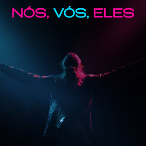 อัลบัม Nós, Vós, Eles ศิลปิน Various
