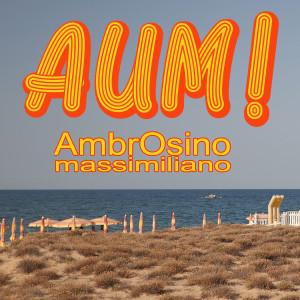 Aum! dari Ambrosino