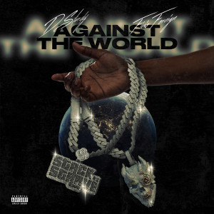 Against The World (Explicit)