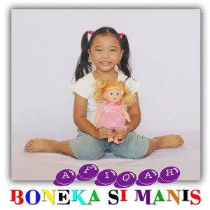 收听Afiqah的Boneka Si Manis歌词歌曲