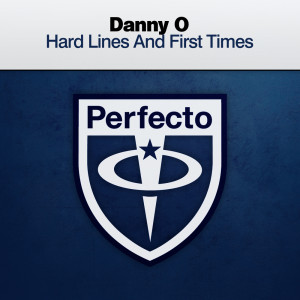 收聽Danny O的Hard Lines And First Times歌詞歌曲