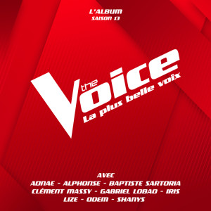 อัลบัม The Voice : La plus belle voix (Saison13) ศิลปิน 美国好声音