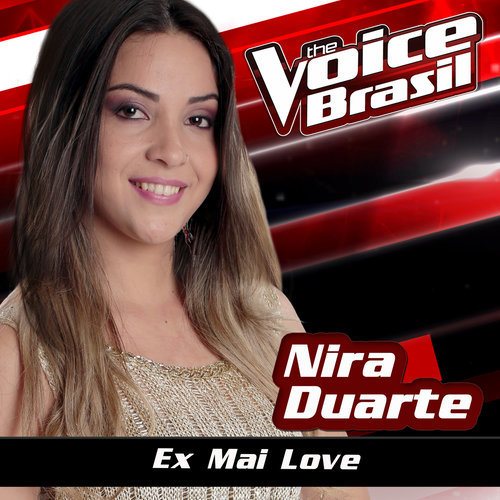 Ex Mai Love (The Voice Brasil 2016)