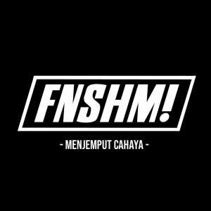 Dengarkan Pergilah lagu dari FNSHM! dengan lirik