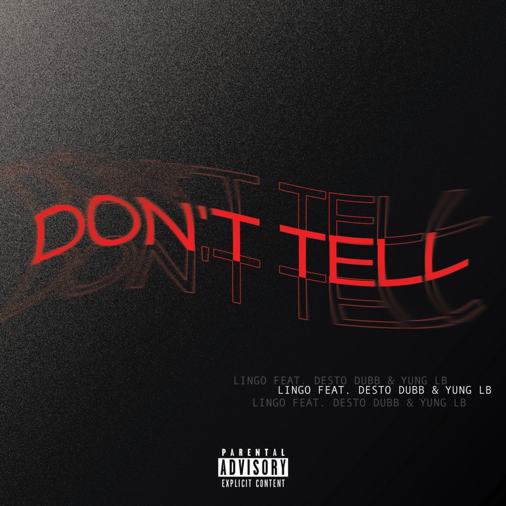 Don't Tell (Explicit)