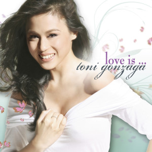 Toni Gonzaga的專輯Someone's Always Saying Goodbye