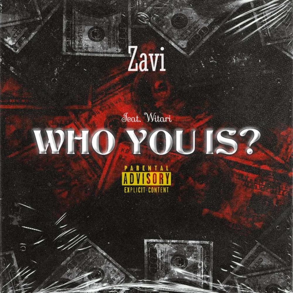 Who you is? (feat. Witari) (Explicit)