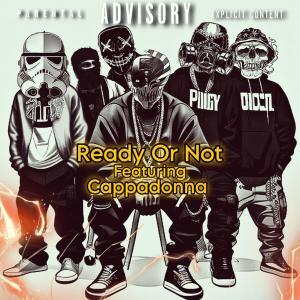 อัลบัม Ready Or Not (feat. Cappadonna) [Explicit] ศิลปิน Tr3y $tackz