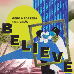 Album Believe from Forteba