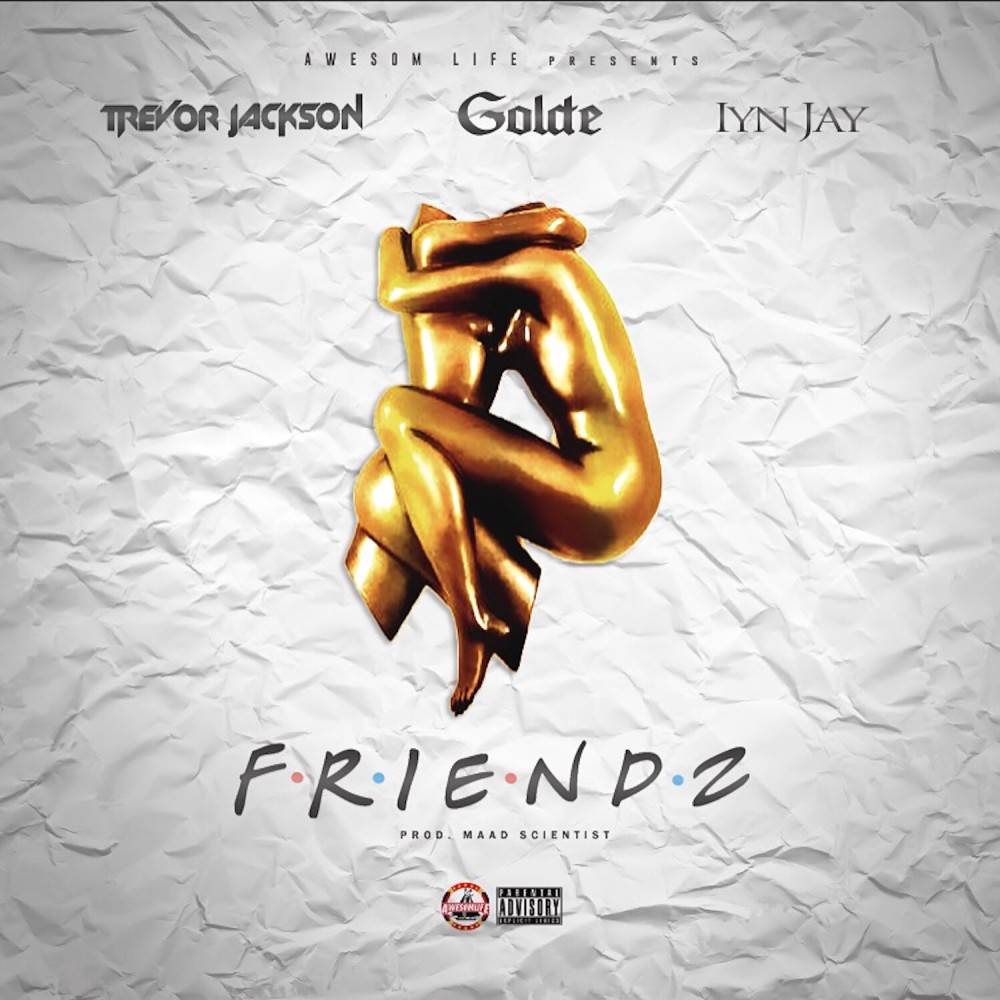 Friendz (Explicit)