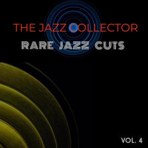 Album The Jazz Collector - Vol. 4: Rare Jazz Cuts from Various Artists