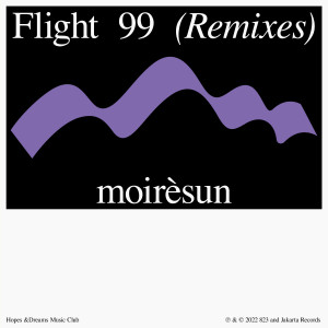 Album Flight 99 (moirésun Remix) oleh Ta-ku