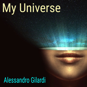 Album My Universe (Piano Version) from Alessandro Gilardi