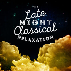 收聽Late Night Classical Relaxation的Unukalhai歌詞歌曲