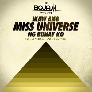 ดาวน์โหลดและฟังเพลง Ikaw Ang Miss Universe Ng Buhay ko พร้อมเนื้อเพลงจาก Dash