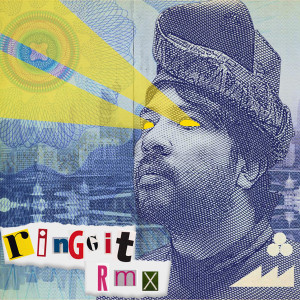Ringgit - Remix