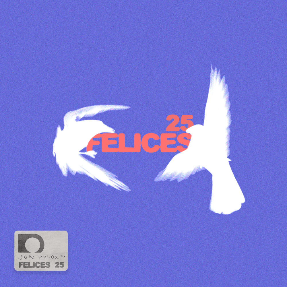 FELICES 25 (Explicit)