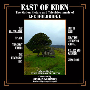 Charles Gerhardt的專輯East of Eden: Motion Picture and Television Scores of Lee Holdridge