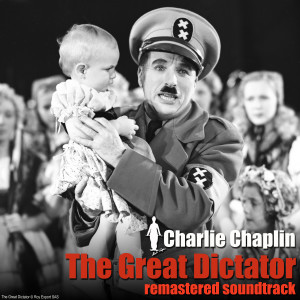 ดาวน์โหลดและฟังเพลง Hannah's Soliloquy (From The Great Dictator) พร้อมเนื้อเพลงจาก Charlie Chaplin