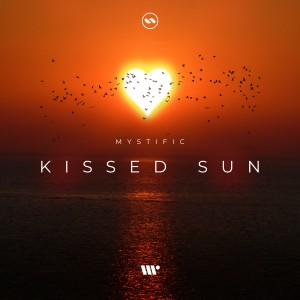 Album Kissed Sun oleh Mystific