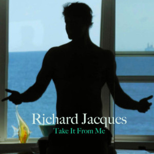 Listen to Take It from Me song with lyrics from Richard Jacques