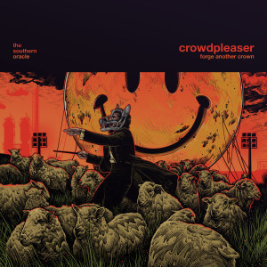 ดาวน์โหลดและฟังเพลง Crowdpleaser (Explicit) พร้อมเนื้อเพลงจาก The Southern Oracle