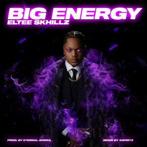 อัลบัม Big Energy (Explicit) ศิลปิน Eltee Skhillz