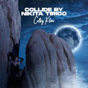 Listen to Collide song with lyrics from Nikita Tirico