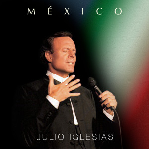 Julio Iglesias的專輯México