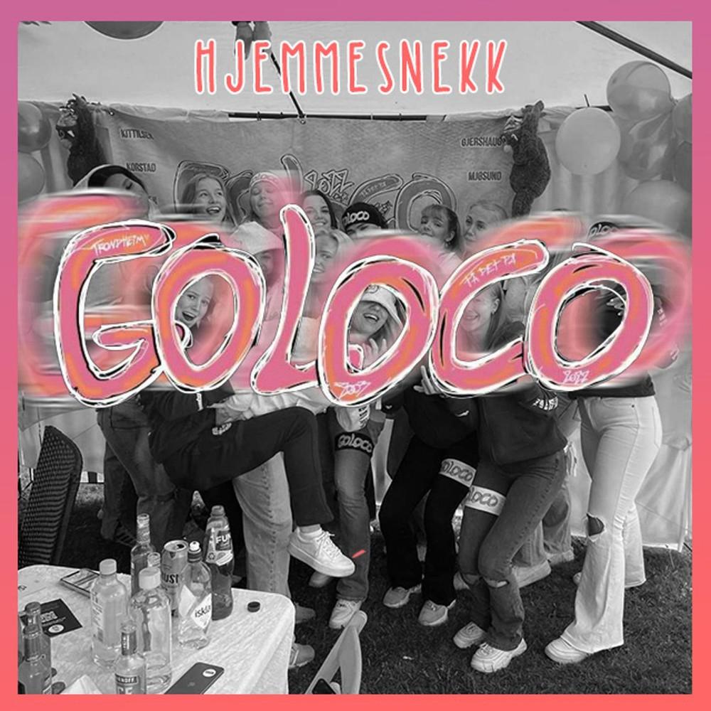 GO LOCO 2022 Hjemmesnekk (feat. GO LOCHO & KUDOMS)