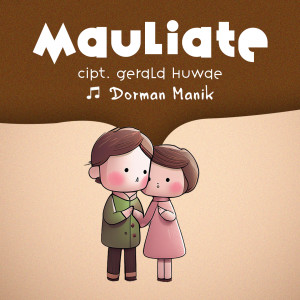 Dorman Manik的專輯MAULIATE