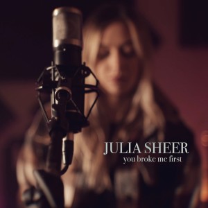 Dengarkan lagu you broke me first nyanyian Julia Sheer dengan lirik