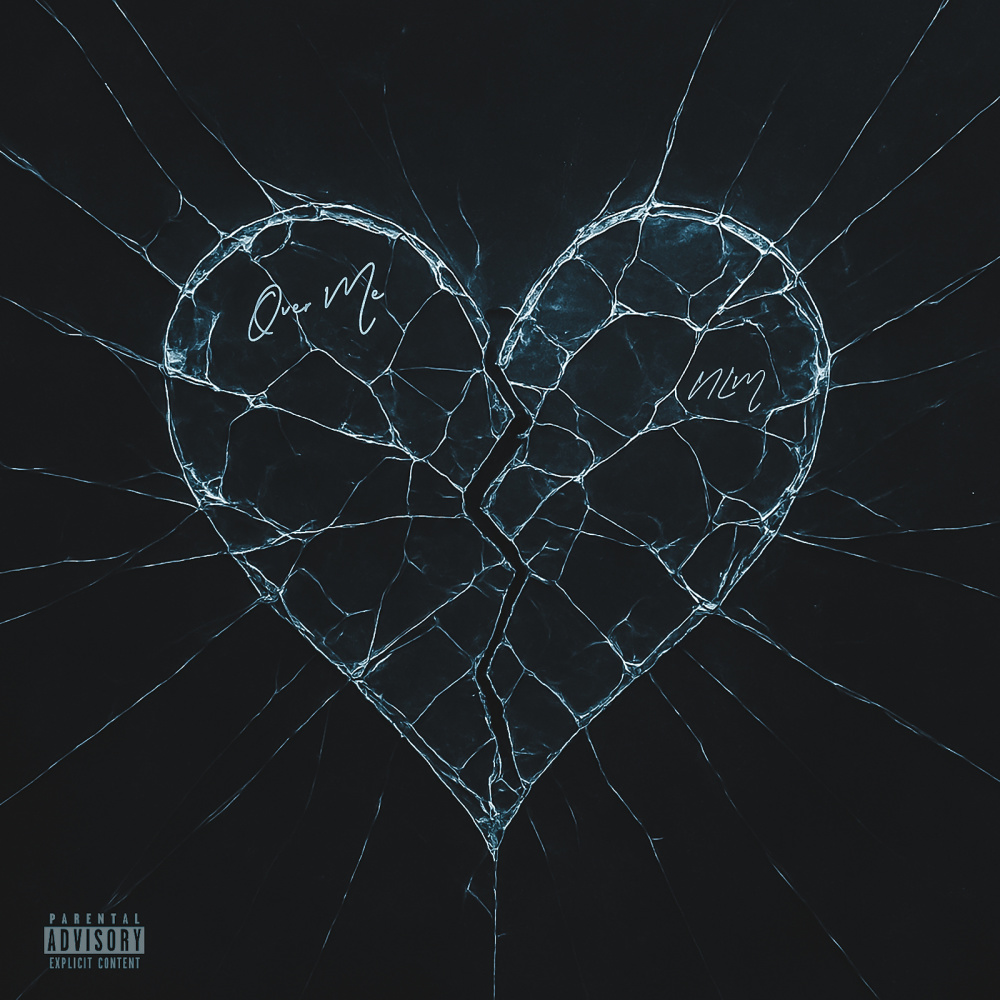 Over Me (Explicit)