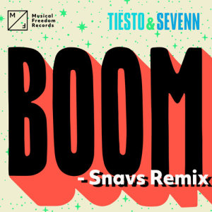 收聽Tiësto的BOOM (Snavs Remix)歌詞歌曲